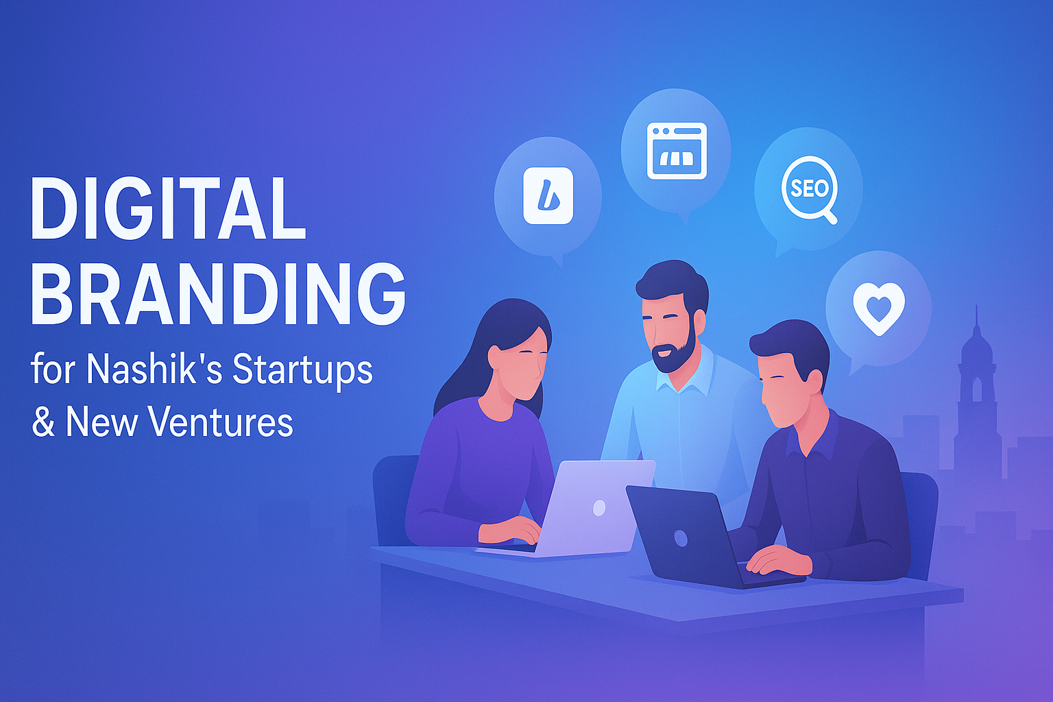 Digital Branding for Nashik’s Startups & New Ventures – modern digital marketing illustration showing startup team, branding elements, and Nashik city background.